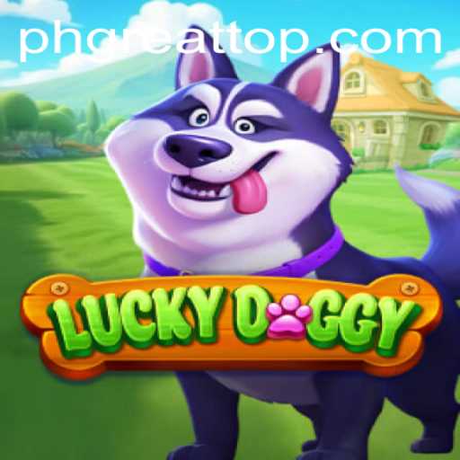LuckyDoggy: Dive into the Exciting World with Keyword 'PHGREAT'